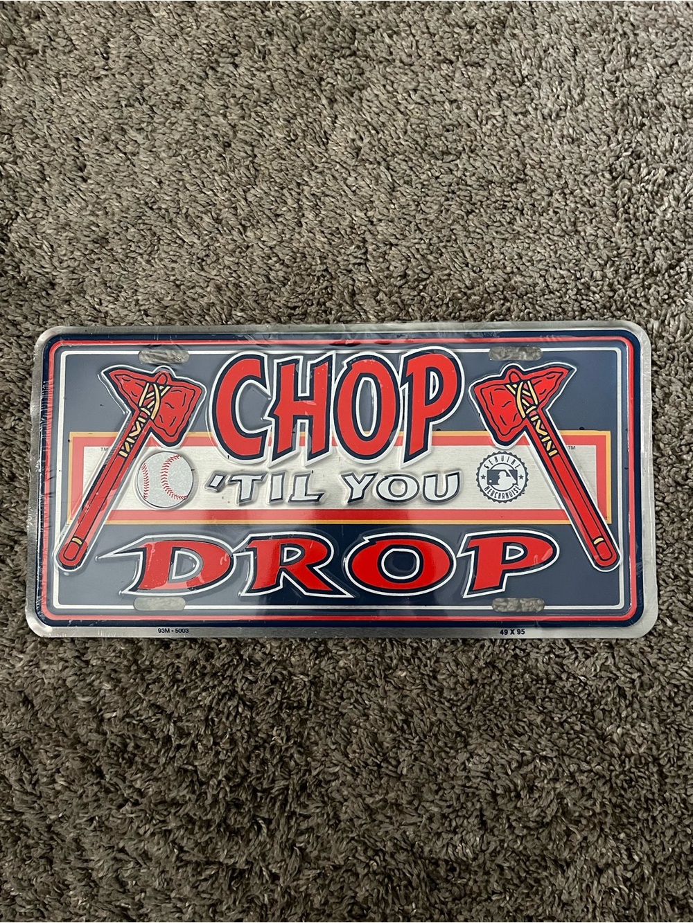 Atlanta Braves "Chop Til You Drop" License Plat NOS